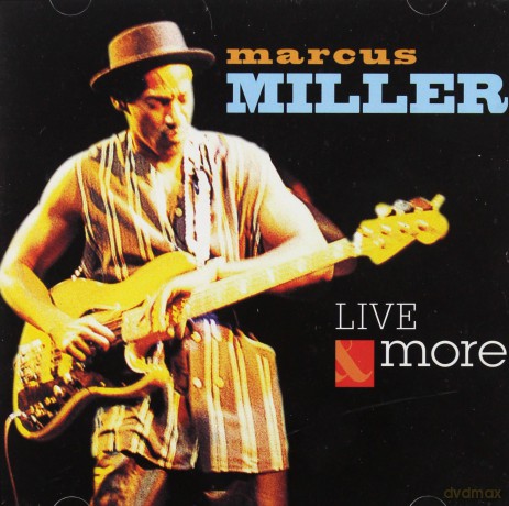 Marcus Miller: Live & More [CD]