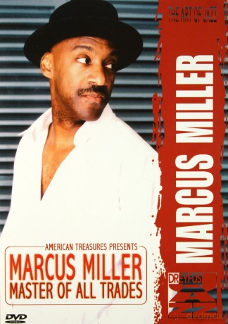 Marcus Miller: Master Of All Trades [DVD]