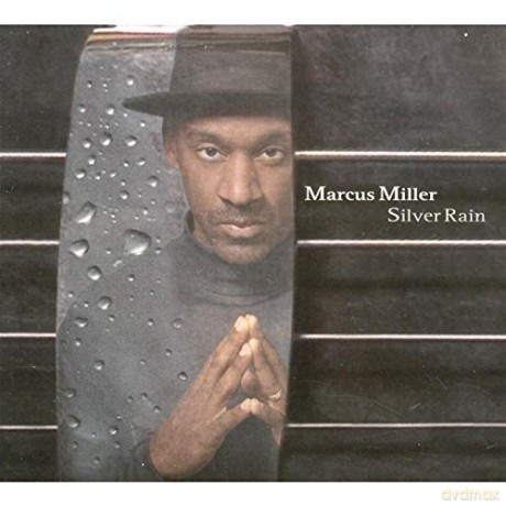 Marcus Miller: Silver Rain [CD]