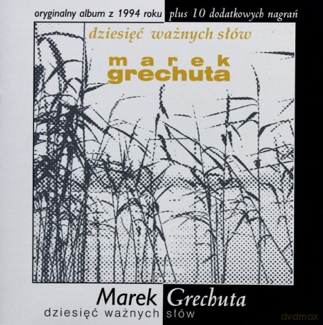 Marek Grechuta: Dziesięć Ważnych Słów [CD]
