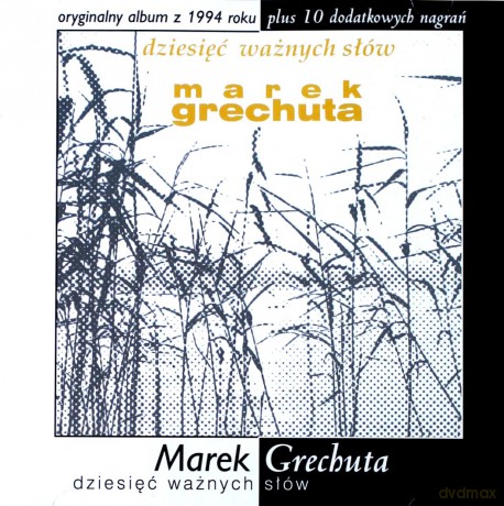 Marek Grechuta: Dziesięć Ważnych Słów [CD]