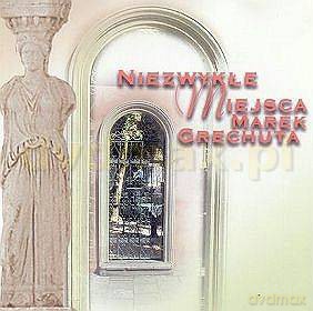 Marek Grechuta: Niezwykłe Miejsca [CD]