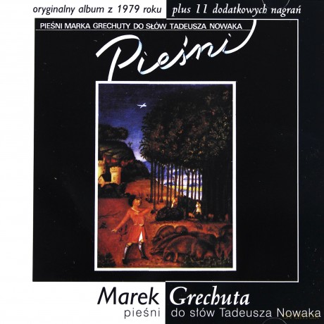 Marek Grechuta: Piosenki Do Słów Tadeusza Nowaka [CD]