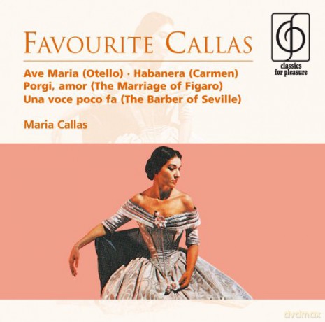 Maria Callas: Classics For P.-Favourite Callas [CD]