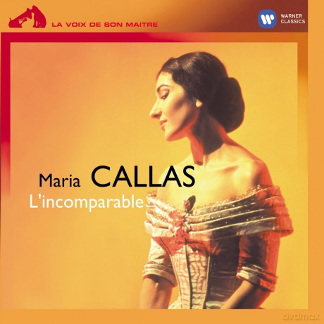Maria Callas: L\'incomparable [CD]