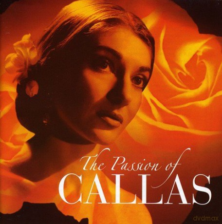 Maria Callas: The Passion Of Callas [CD]