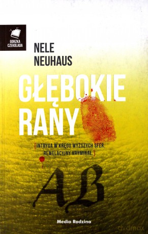 Głębokie rany - Nele Neuhaus [KSIĄŻKA]
