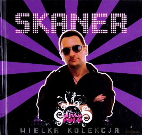 Kolekcja Disco Polo 10: Skaner (digibook) [CD]