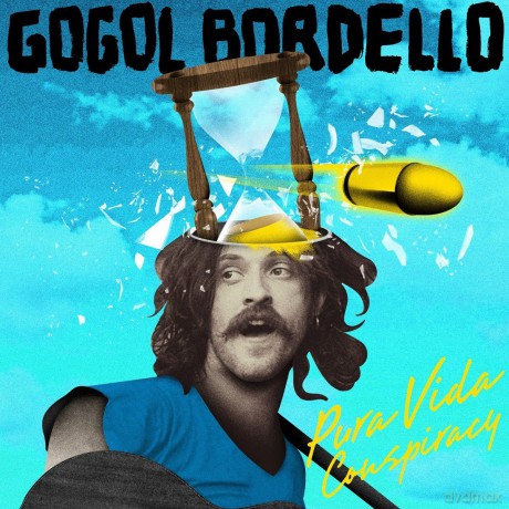 Gogol Bordello: Pura Vida Cosnpiracy [CD]