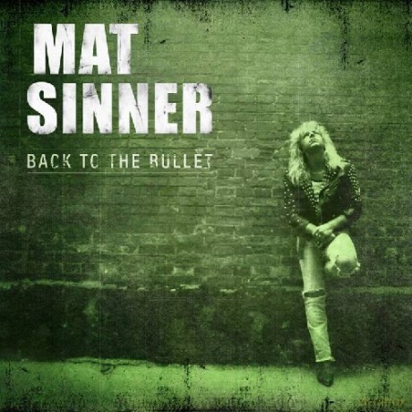 Mat Sinner: Back To The Bullet [CD]