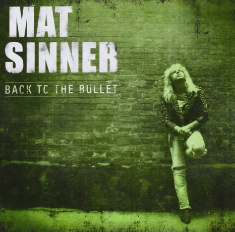 Mat Sinner: Back To The Bullet [CD]