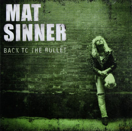 Mat Sinner: Back To The Bullet [CD]
