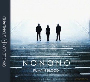 Nonono: Pumpin Blood (2track) [CD]
