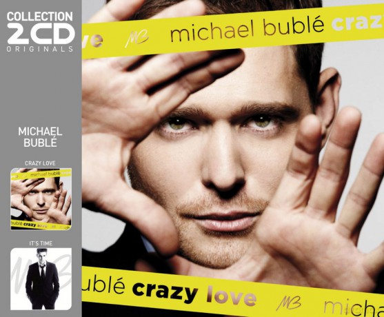 Michael Buble: Crazy Love/Its Time [2CD]