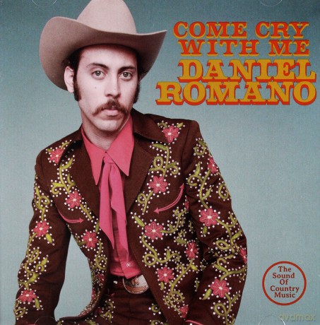 Daniel Romano: Come Cry With Me [CD]