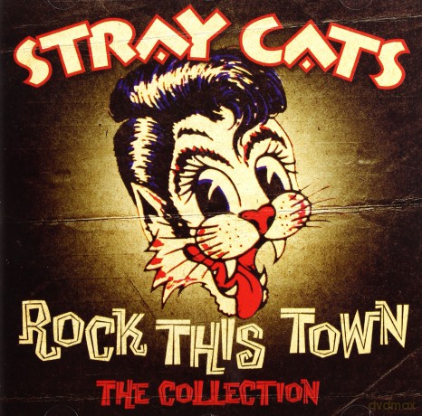 Stray Cats: Rock This Town - The Collection [CD]