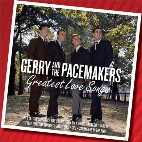 Gerry & The Pacemakers: Greatest Love Songs [CD]
