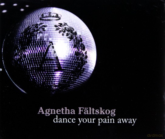 Agnetha Faltskog: Dance Four Pain Away [CD]