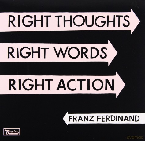 Franz Ferdinand: Right Thoughts Right Words Right Action Limited (ecopack) [2CD]