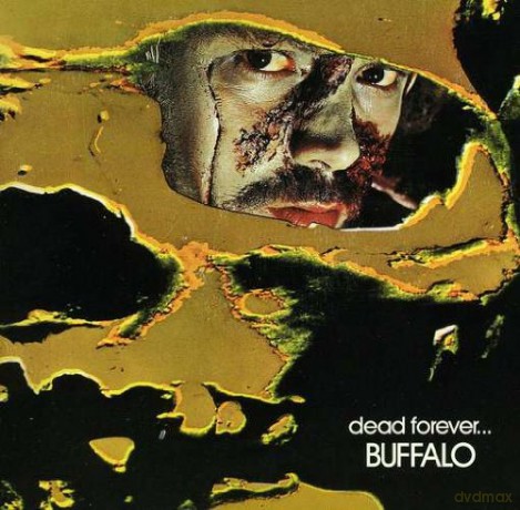 Buffalo: Dead Forever [CD]
