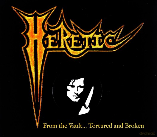 Heretic: From The Vault Tortured And Broken [2CD]+[DVD]