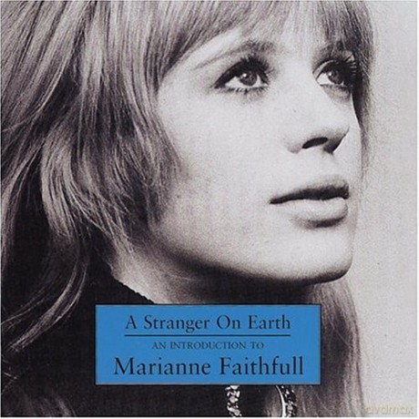 Marianne Faithfull: A Stranger On Earth [CD]