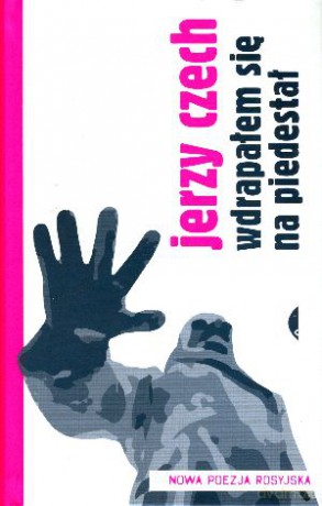 Wdrapałem się na piedestał  - Jerzy Czech [KSIĄŻKA]