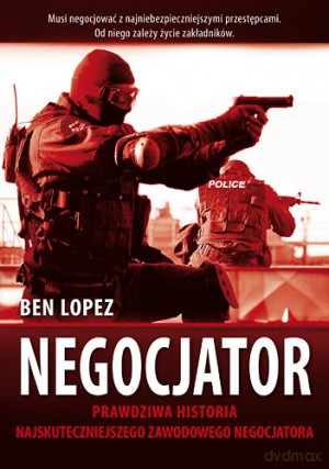Negocjator  - Ben Lopez [KSIĄŻKA]