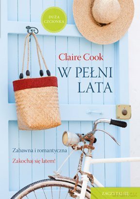 W pełni lata - Claire Cook [KSIĄŻKA]