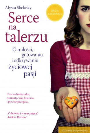 Serce na talerzu (pocket) - lyssa Shelasky [KSIĄŻKA]