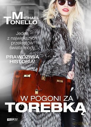 W pogoni za torebką - Michael Tonello [KSIĄŻKA]