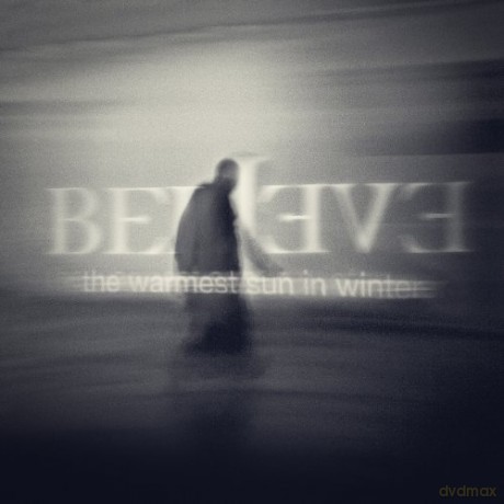 Believe: The Warmest Sun In Winter (digipack) [CD]