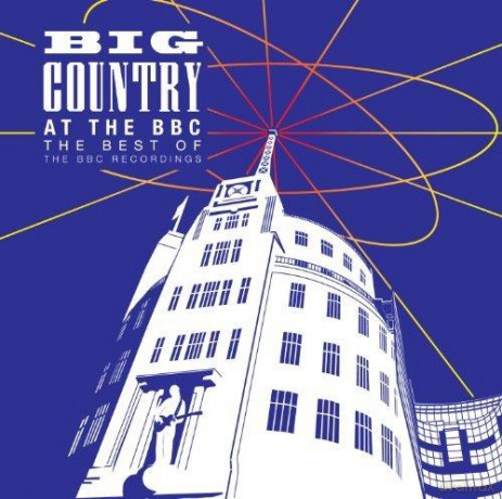 Big Country: At The BBC - The Best Of The BBC Recordings [2CD]