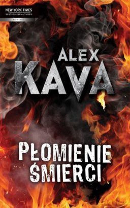 Płomienie śmierci - Alex Kava [KSIĄŻKA]