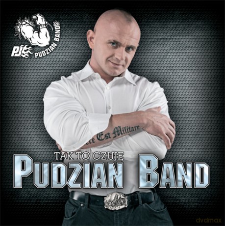 Pudzian Band: Tak to czuję [CD]