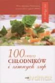 100 I Więcej Chłodników I Zimnych Zup [KSIĄŻKA]