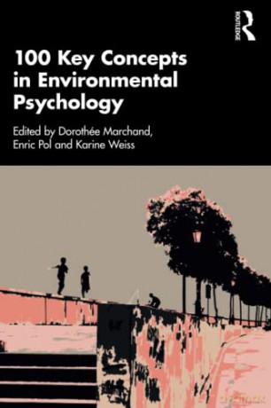 100 Key Concepts In Environmental Psycho - Doroth E Marchand [KSIĄŻKA]