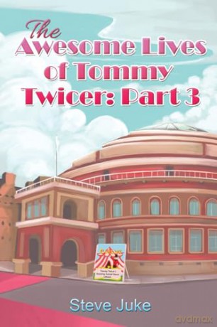 Awesome Lives Of Tommy Twicer Part 3 - Steve Juke [KSIĄŻKA]