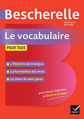 Bescherelle Bescherelle Vocabulaire Pour [KSIĄŻKA]