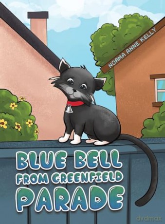 Blue Bell From Greenfield Parade - Norma Anne Kelly [KSIĄŻKA]