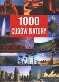 1000 Cudów Natury [KSIĄŻKA]