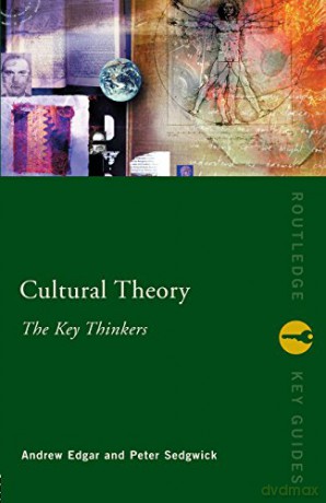 Cultural Theory The Key Thinkers - Peter Sedgwick [KSIĄŻKA]