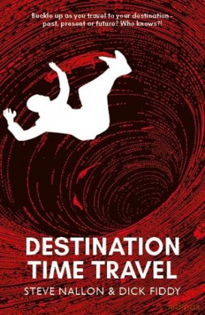 Destination Time Travel - Steve Nallon [KSIĄŻKA]