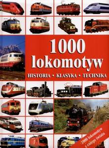 1000 Lokomotyw [KSIĄŻKA]