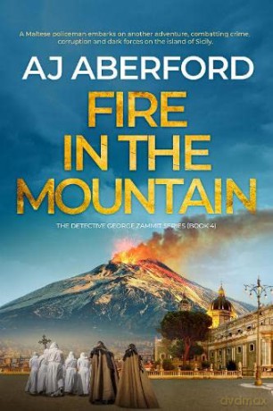 Fire In The Mountain - Aj Aberford [KSIĄŻKA]