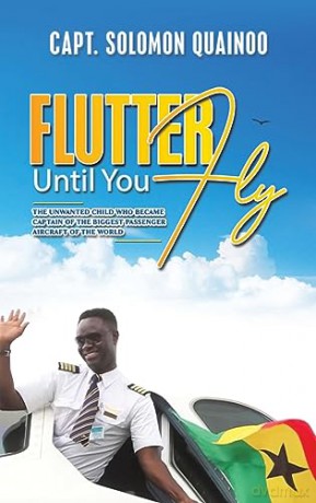 Flutter Until You Fly - Capt. Solom Quainoo [KSIĄŻKA]
