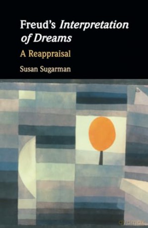 Freuds I Interpretation Of Dreams I - Sugarman Susan [KSIĄŻKA]