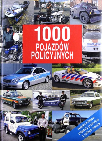 1000 Pojazdów Policyjnych [KSIĄŻKA]