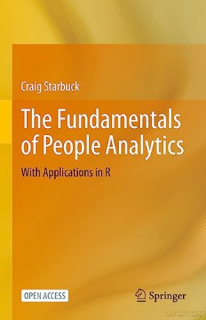 Fundamentals Of People Analytics - Craig Starbuck [KSIĄŻKA]