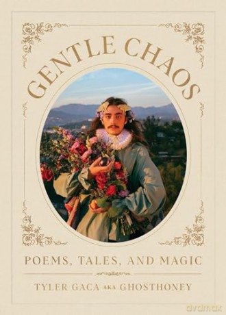 Gentle Chaos - Tyler Gaca [KSIĄŻKA]